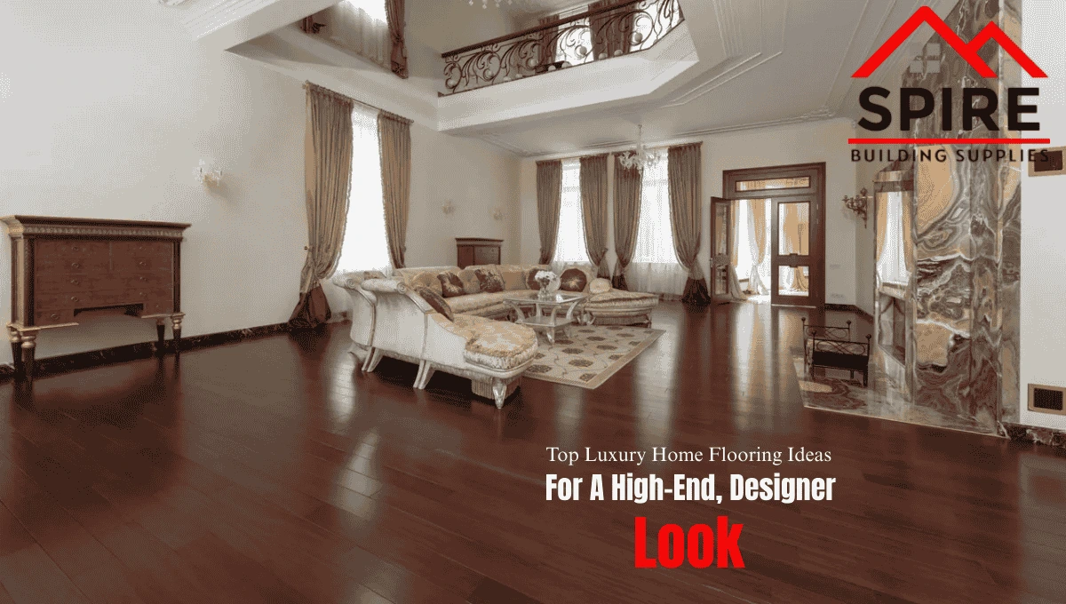 Luxury Home Flooring Ideas