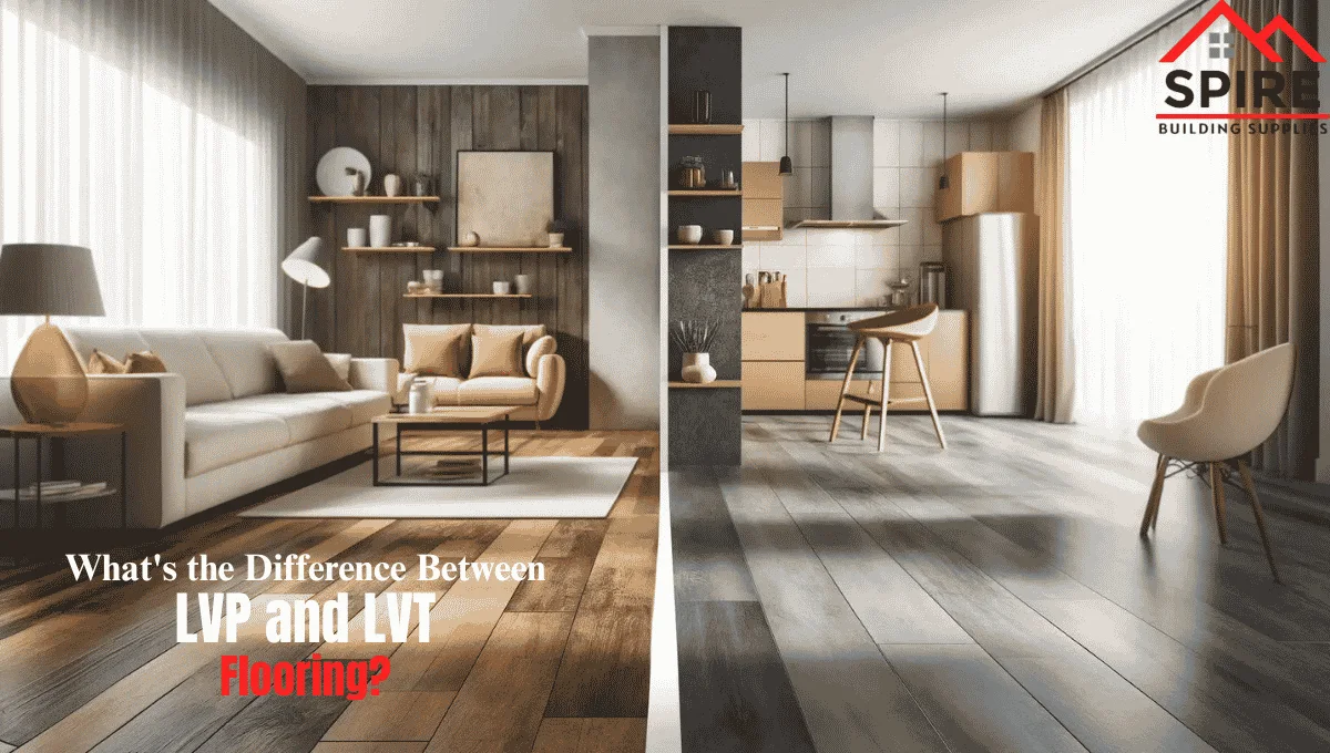 difference between LVP and LVT flooring